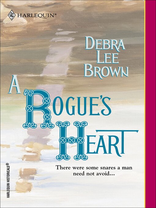 Title details for A Rogue's Heart by Debra Lee Brown - Available